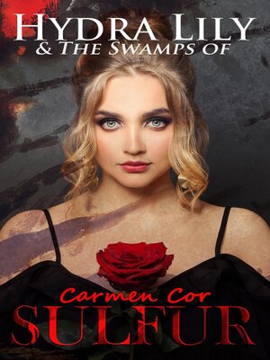 cover image of Hydra Lily & the Swamps of Sulfur, 5th Ed.